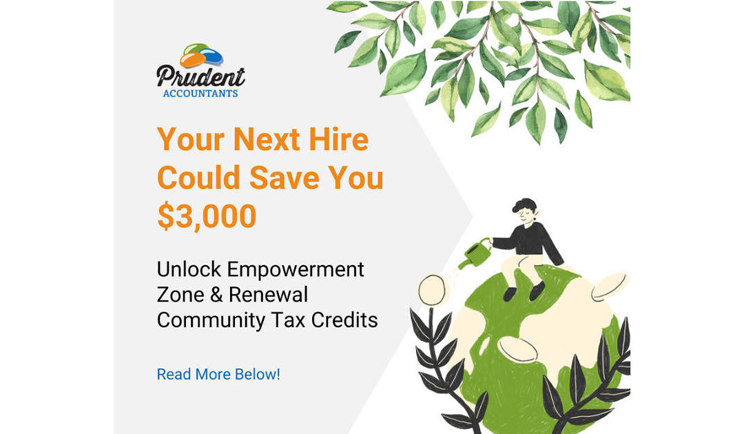 Turn Hiring into Savings: The Hidden Benefits of Empowerment Zone Tax Credits