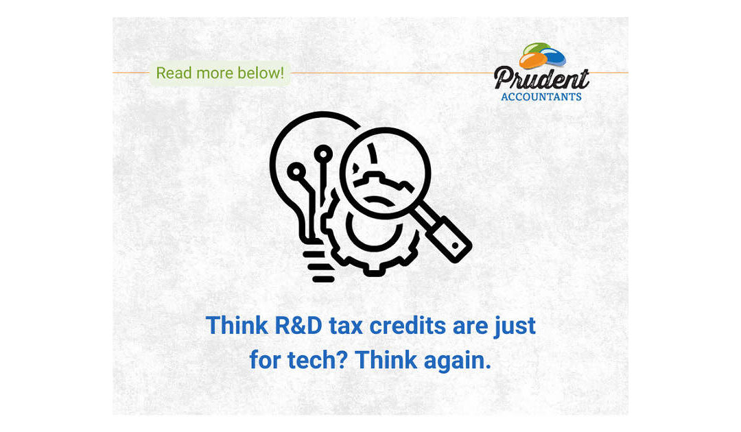 The R&D Tax Credit Isn’t Just for Tech: How Small Businesses Can Qualify and Save