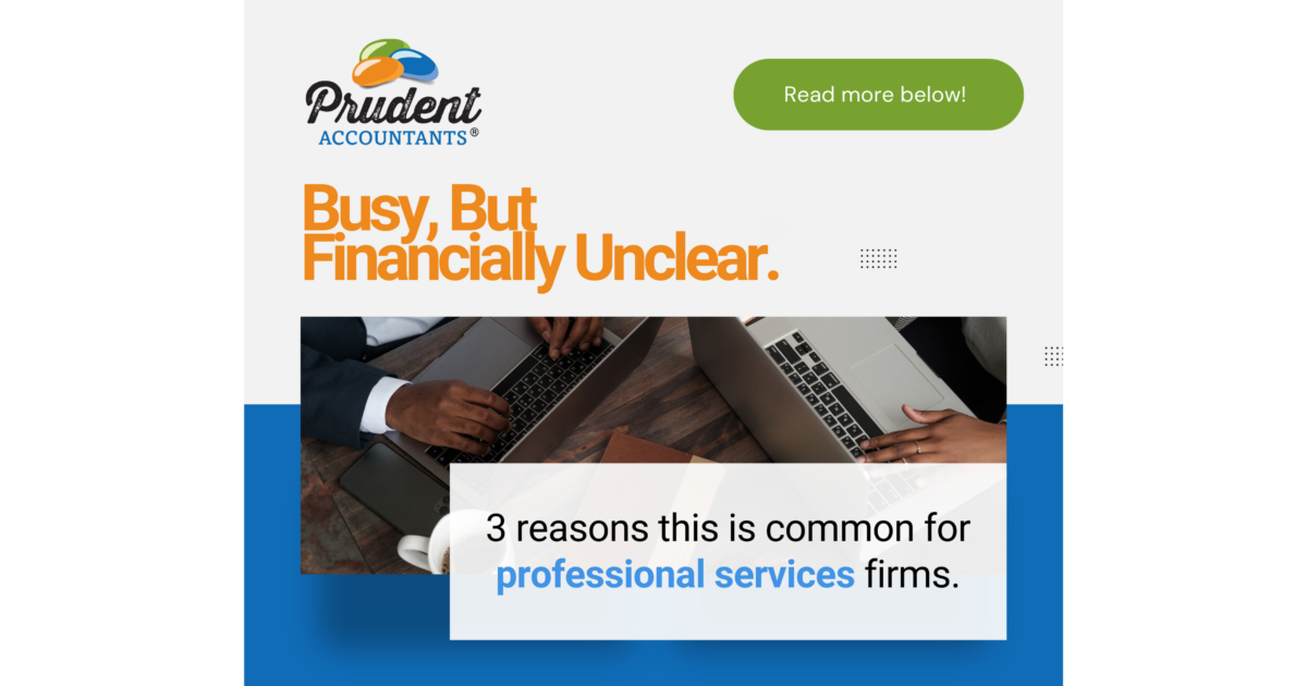 A Common January Problem for Professional Services Businesses in Minnesota: Staying Busy but Financially Unclear