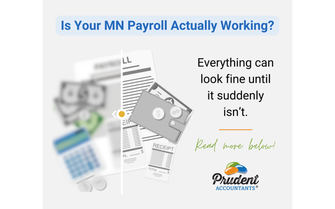 Is Your Payroll Actually Working for Your Small Business in Minnesota?