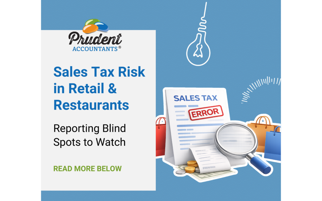 Sales Tax Errors That Quietly Create Compliance Risk for Retail and Restaurant Owners