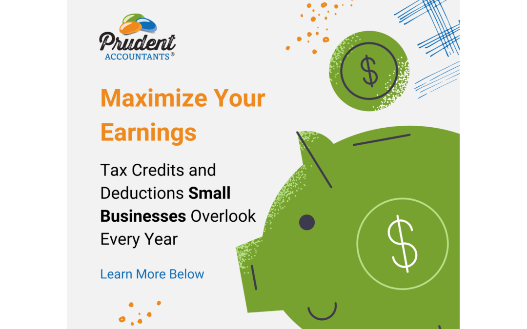 Hidden in Plain Sight: The Deductions and Credits Small Businesses Miss Every Tax Season