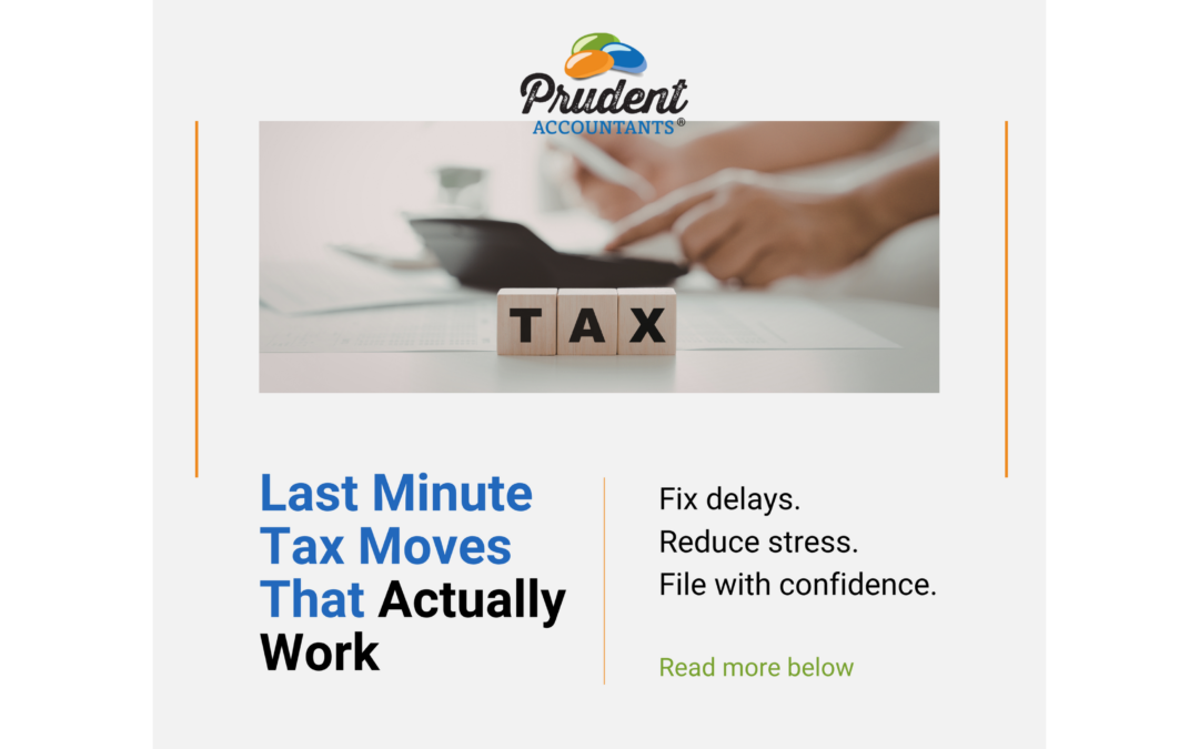 Last Minute Tax Season Tips That Actually Reduce Stress and Fix Filing Delays
