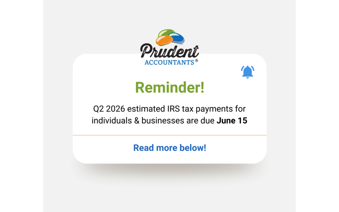 June 15 Estimated Tax Payments Are Coming: What Small Business Owners Should Review Now