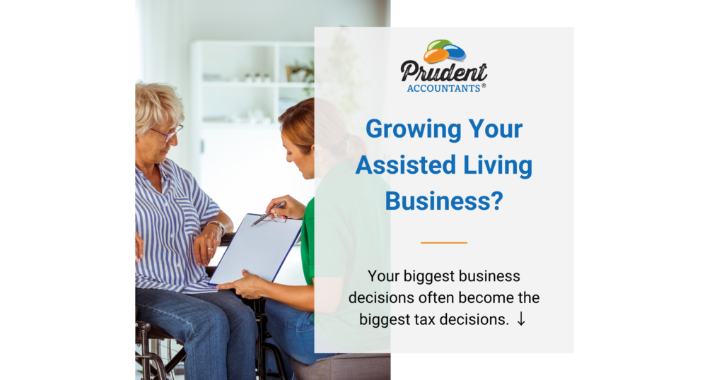 Is Your Assisted Living Business Paying More Tax Than It Should?