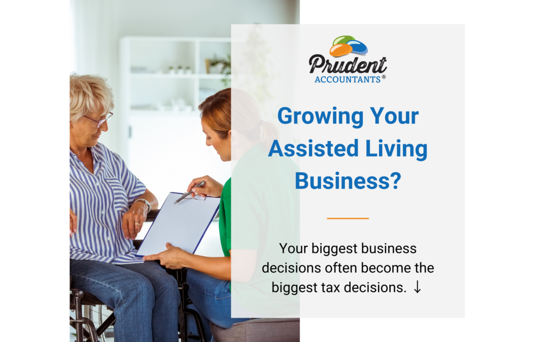 Is Your Assisted Living Business Paying More Tax Than It Should?