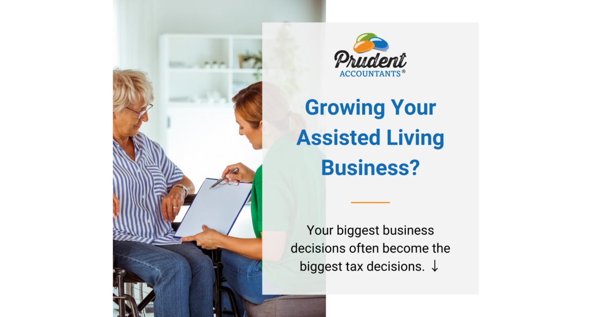 Is Your Assisted Living Business Paying More Tax Than It Should?
